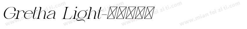 Gretha Light字体转换